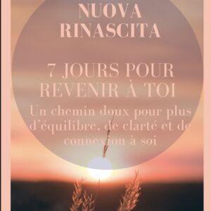 7 jour pour revenir à toi